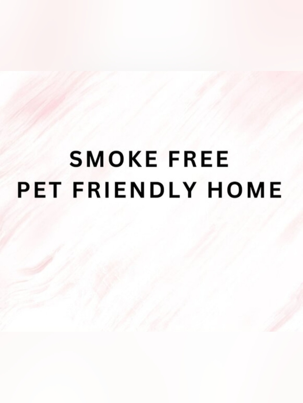 Smoke Free Pet Friendly Home Sign - Black on Pale Pink.